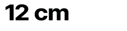  12 cm