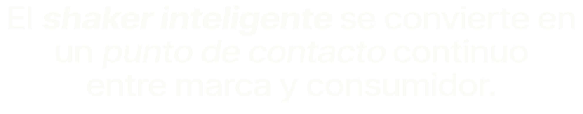 El shaker inteligente se convierte en un punto de contacto continuo entre marca y consumidor.